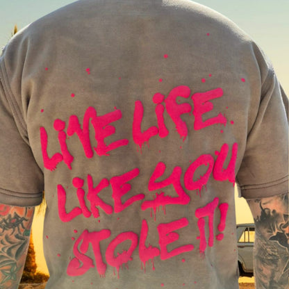 "Live Life Like You Stole It" Oversized Distressed Tee