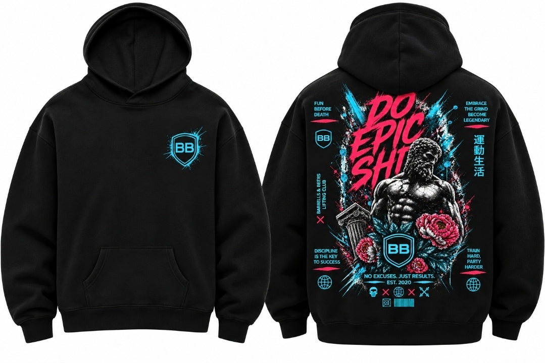 "Do Epic Shi#" premium Hoodie
